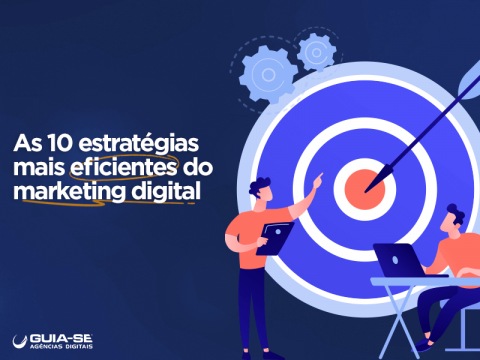 As Estrat Gias Mais Eficientes De Marketing Digital